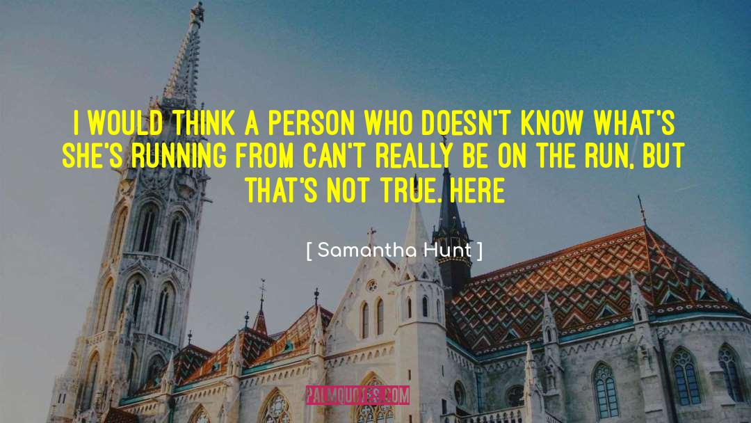 Samantha Hunt quotes by Samantha Hunt