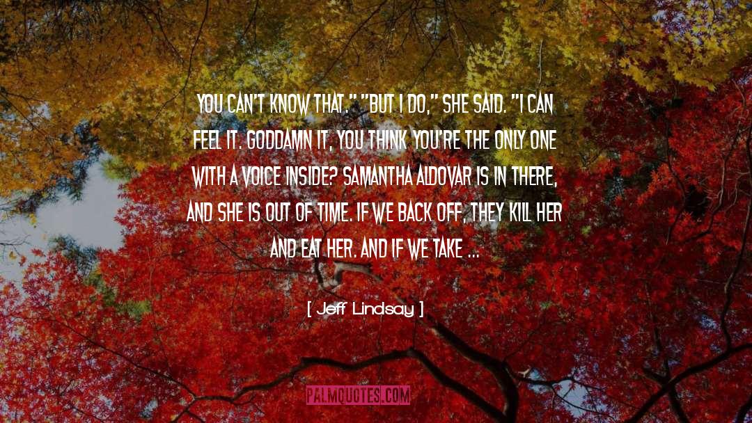 Samantha Rousseau quotes by Jeff Lindsay