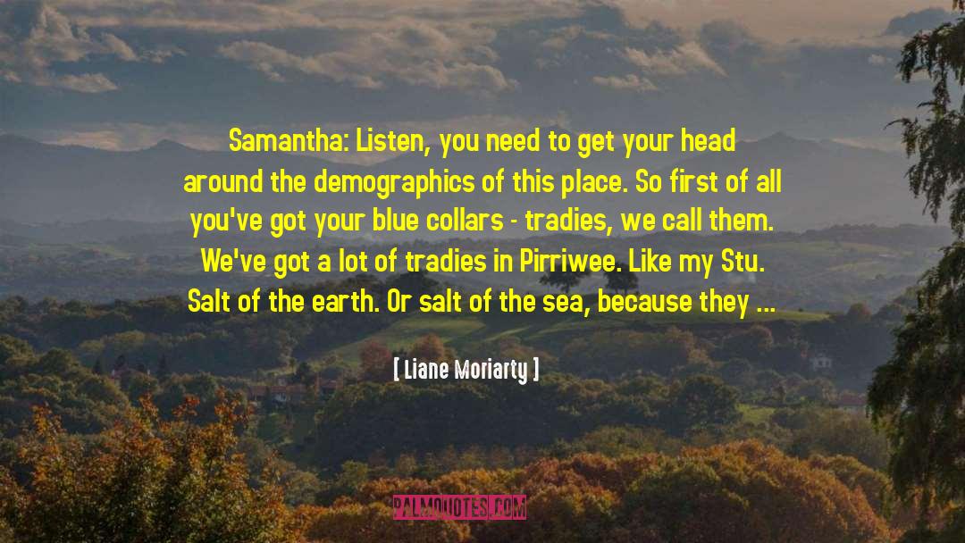 Samantha Strattan quotes by Liane Moriarty