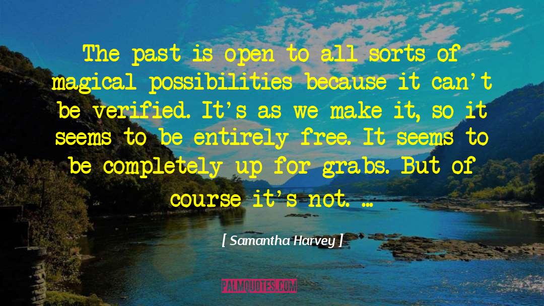 Samantha Sweeting quotes by Samantha Harvey