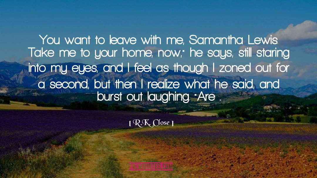 Samantha Sweeting quotes by R.K. Close