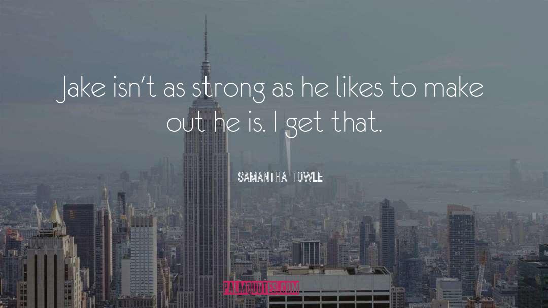 Samantha Towle quotes by Samantha Towle