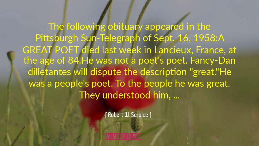 Samblanet Obituary quotes by Robert W. Service