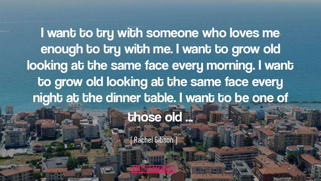 Same Face quotes by Rachel Gibson