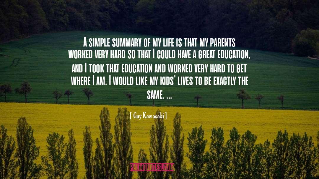 Same Life quotes by Guy Kawasaki