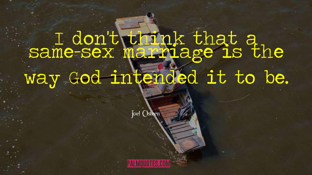 Same Sex Marriage quotes by Joel Osteen