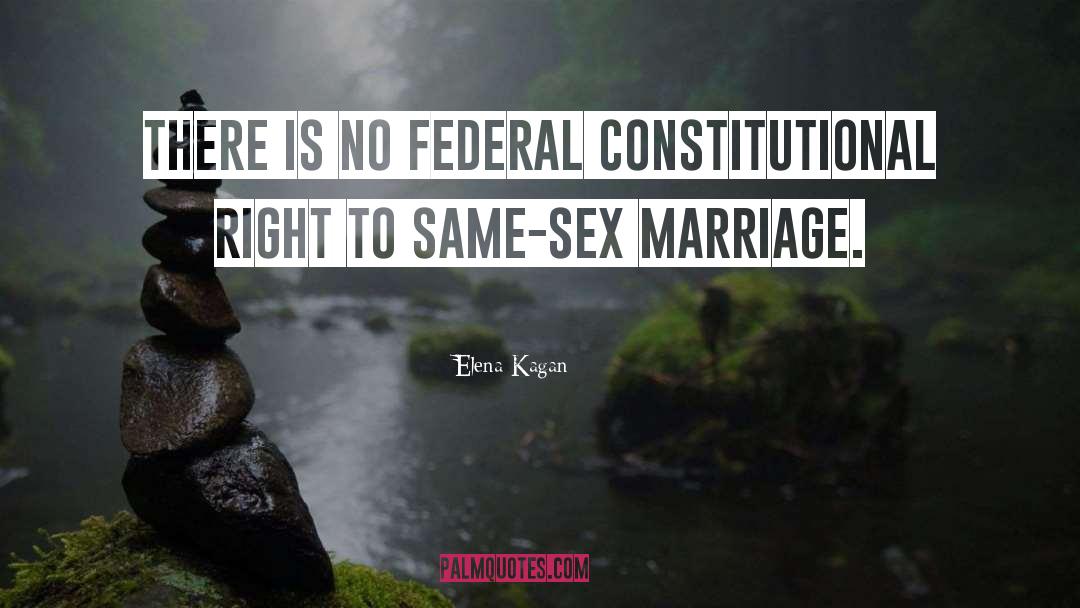 Same Sex quotes by Elena Kagan