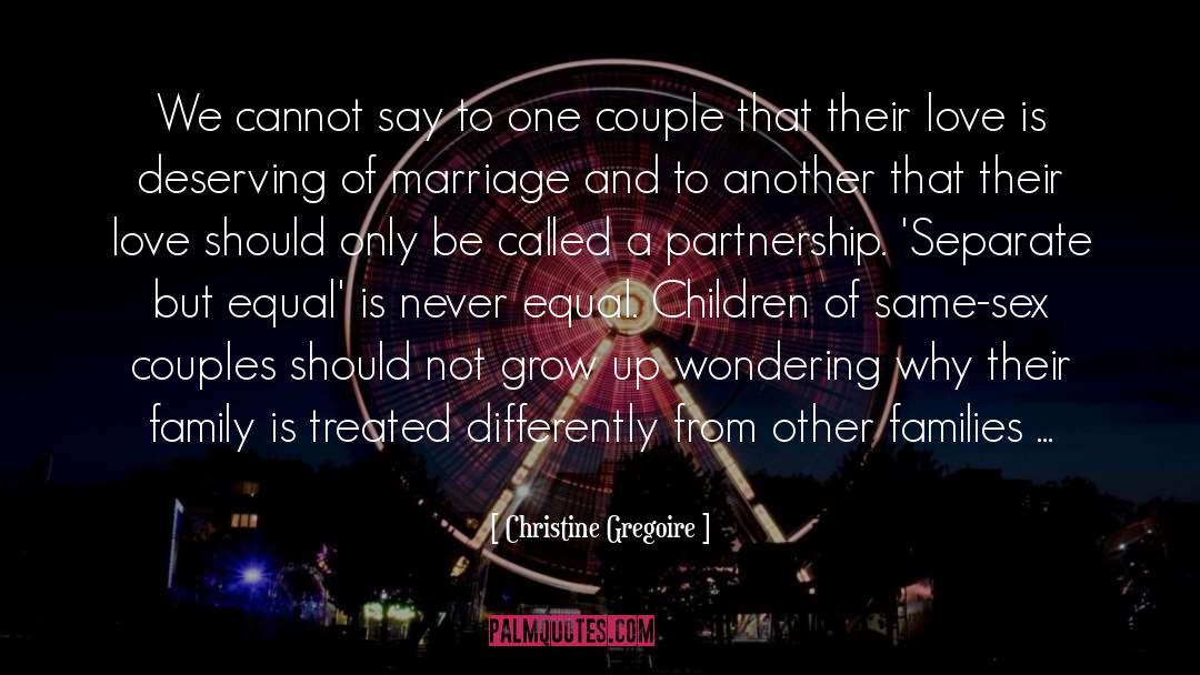 Same Sex quotes by Christine Gregoire