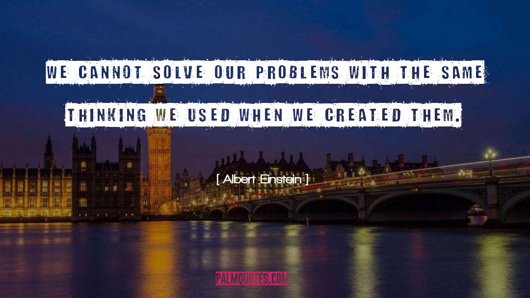 Same Thinking quotes by Albert Einstein