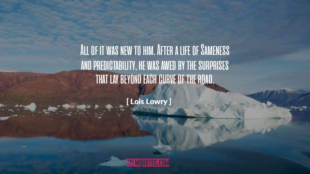 Sameness quotes by Lois Lowry