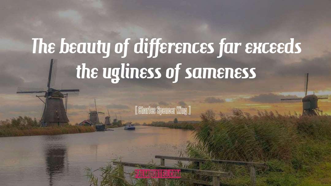 Sameness quotes by Charles Spencer King