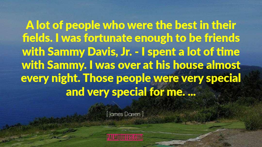 Sammy Davis Jr quotes by James Darren