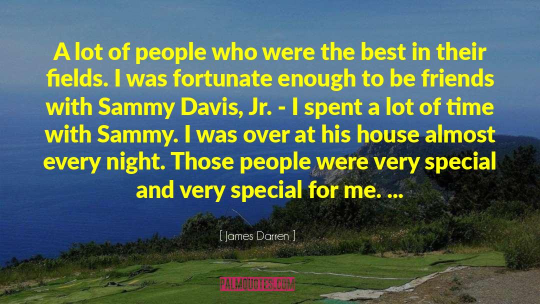Sammy Davis quotes by James Darren