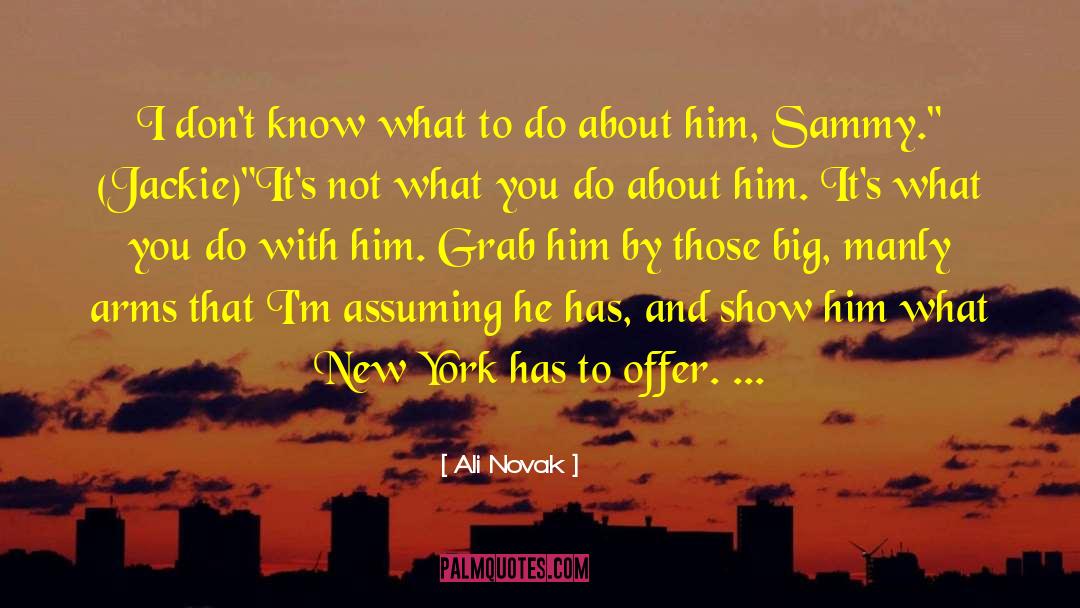 Sammy Liebermann quotes by Ali Novak