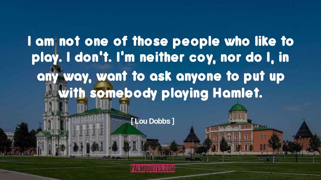 Sammy Lou quotes by Lou Dobbs