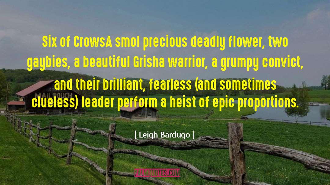 Sampaga Flower quotes by Leigh Bardugo