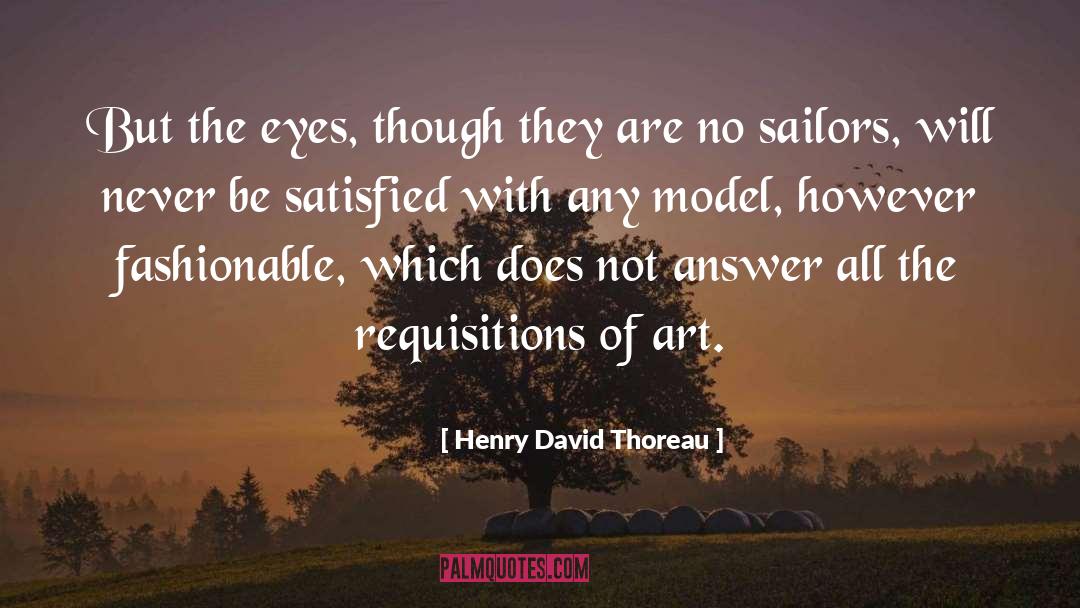 Sampedro Model quotes by Henry David Thoreau