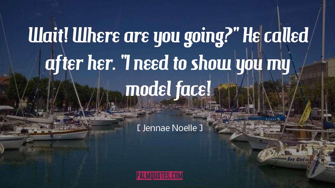 Sampedro Model quotes by Jennae Noelle