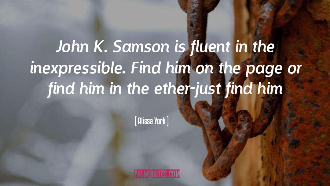 Samson quotes by Alissa York
