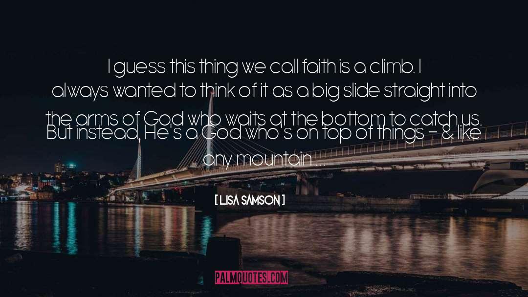 Samson quotes by Lisa Samson