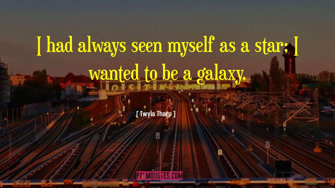 Samsung Galaxy S3 quotes by Twyla Tharp