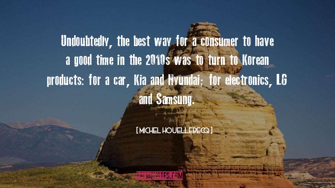 Samsung quotes by Michel Houellebecq