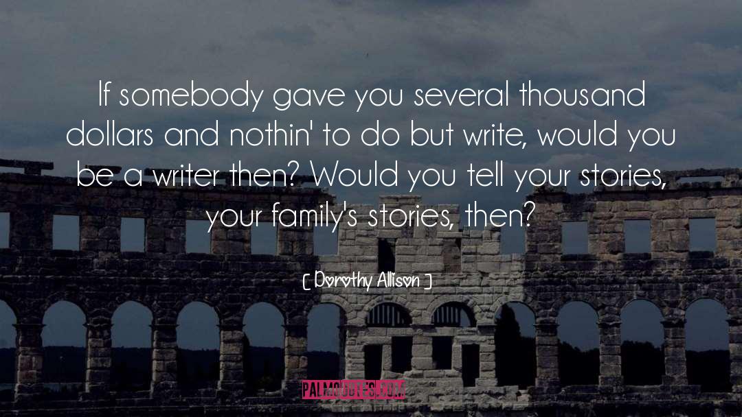 Samudio Family quotes by Dorothy Allison