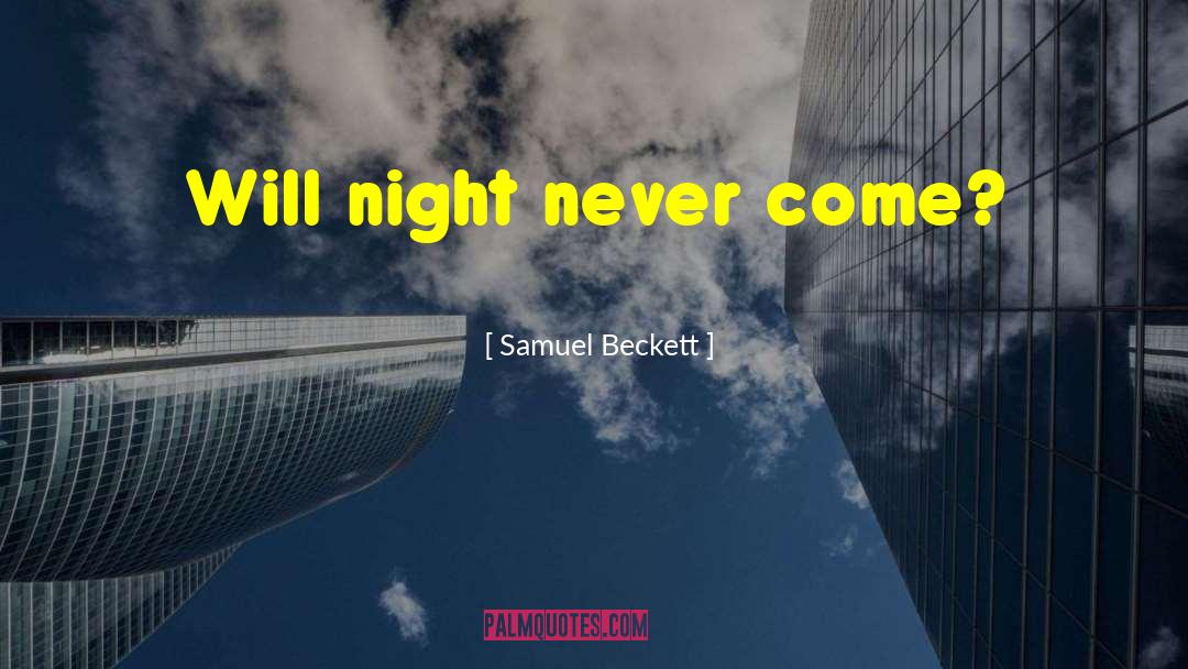 Samuel Beckett quotes by Samuel Beckett