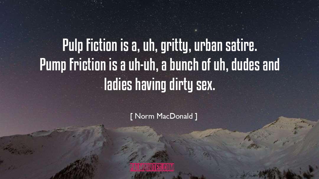 Samuel Jackson Pulp Fiction quotes by Norm MacDonald