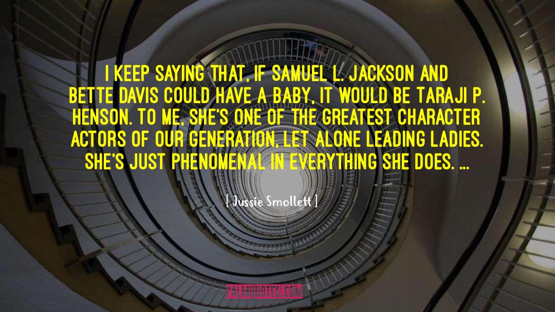 Samuel L Jackson quotes by Jussie Smollett