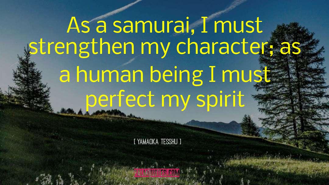 Samurai Musashi quotes by Yamaoka Tesshu