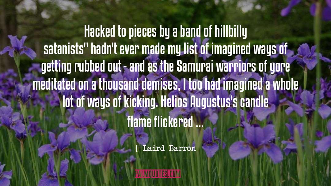 Samurai quotes by Laird Barron