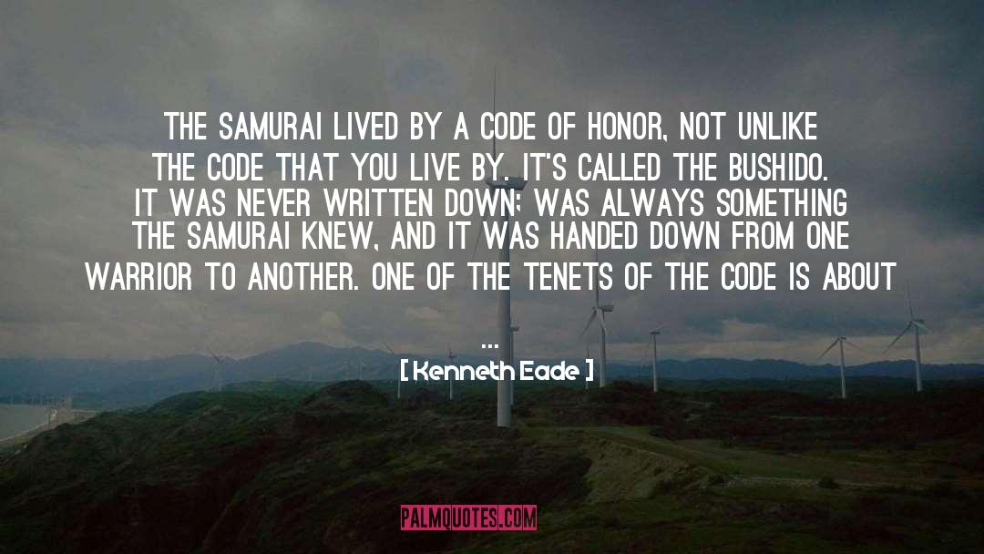 Samurai quotes by Kenneth Eade