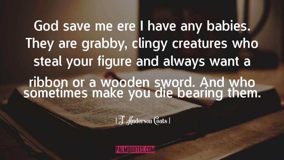 Samurai Sword quotes by J. Anderson Coats