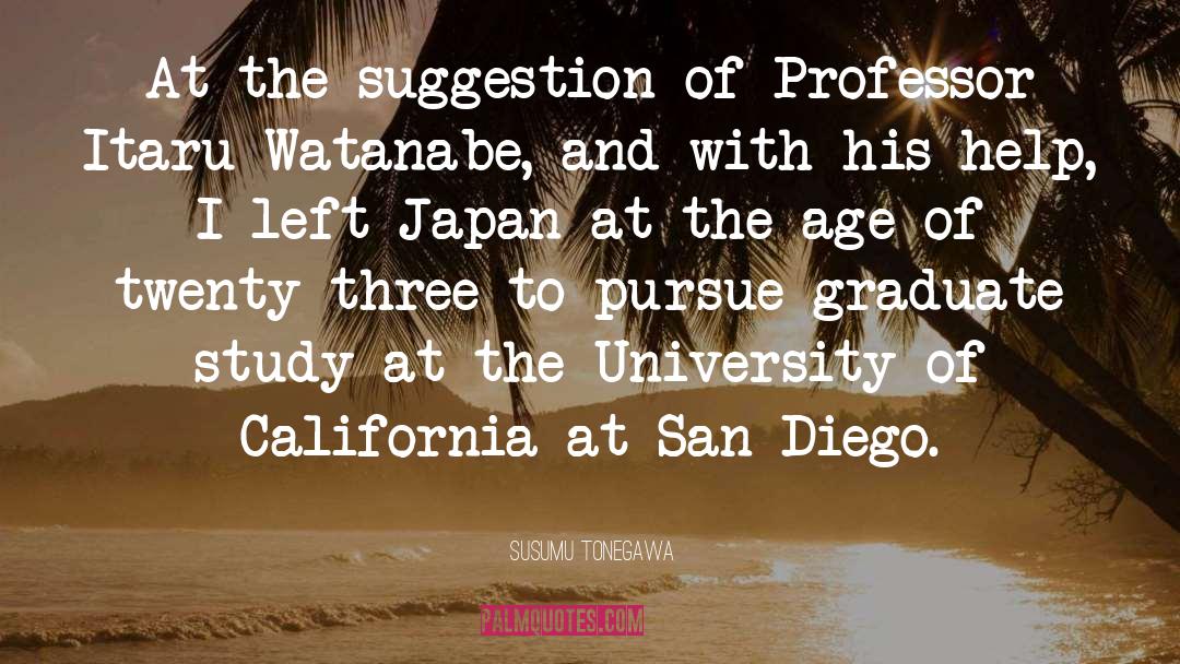 San Diego Famous quotes by Susumu Tonegawa