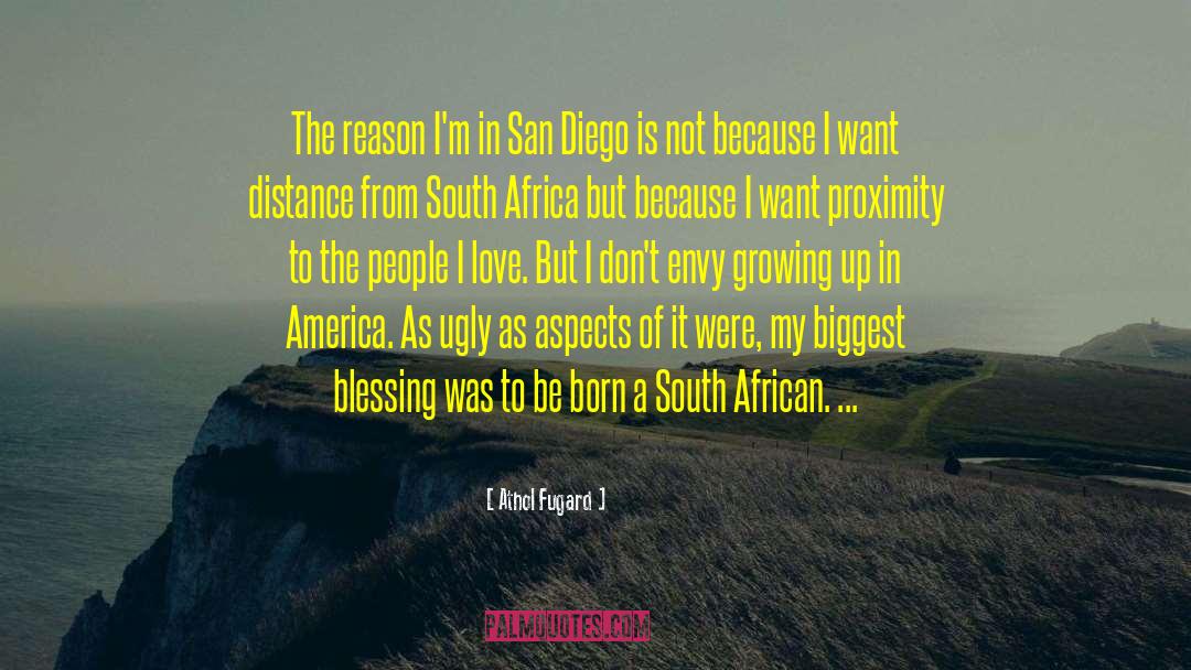 San Diego Famous quotes by Athol Fugard