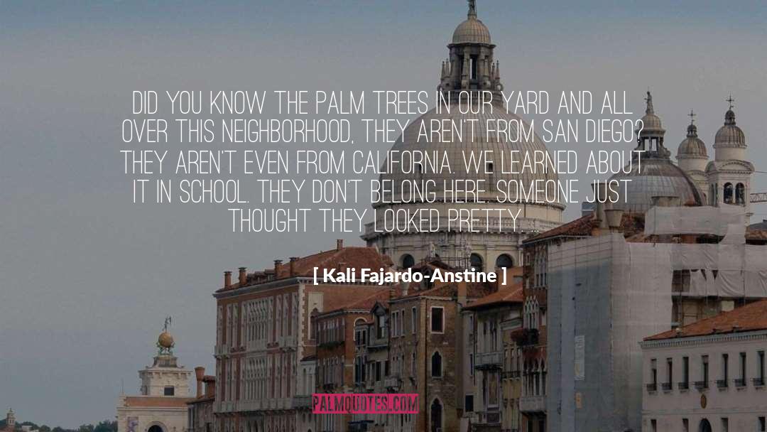 San Diego Famous quotes by Kali Fajardo-Anstine