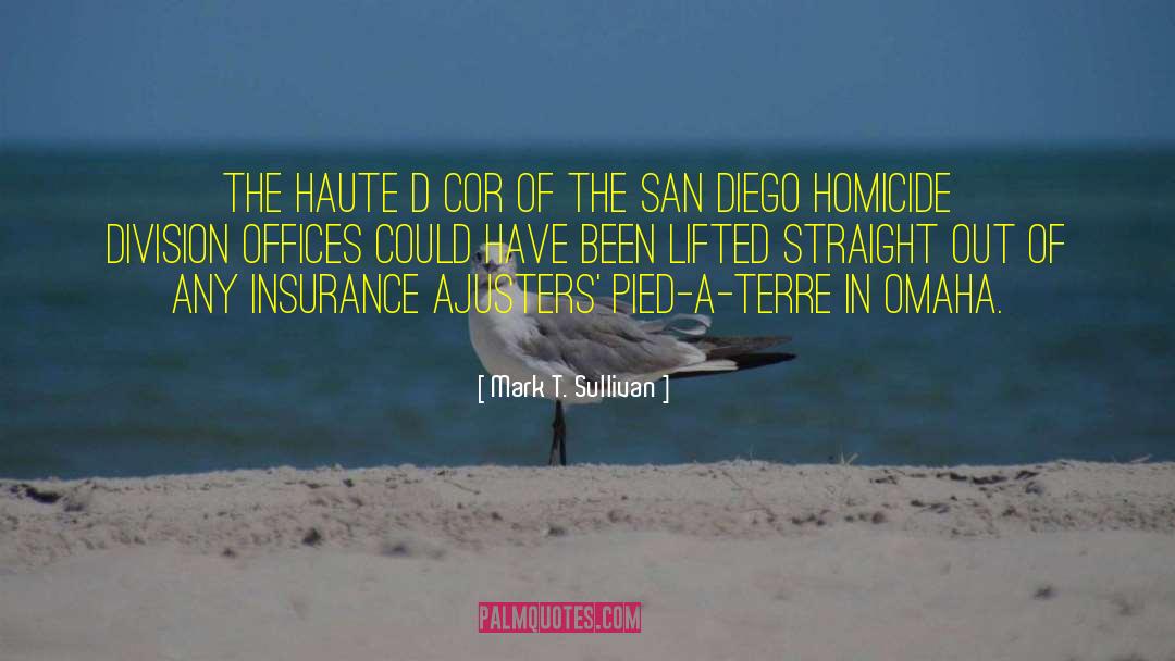 San Diego quotes by Mark T. Sullivan