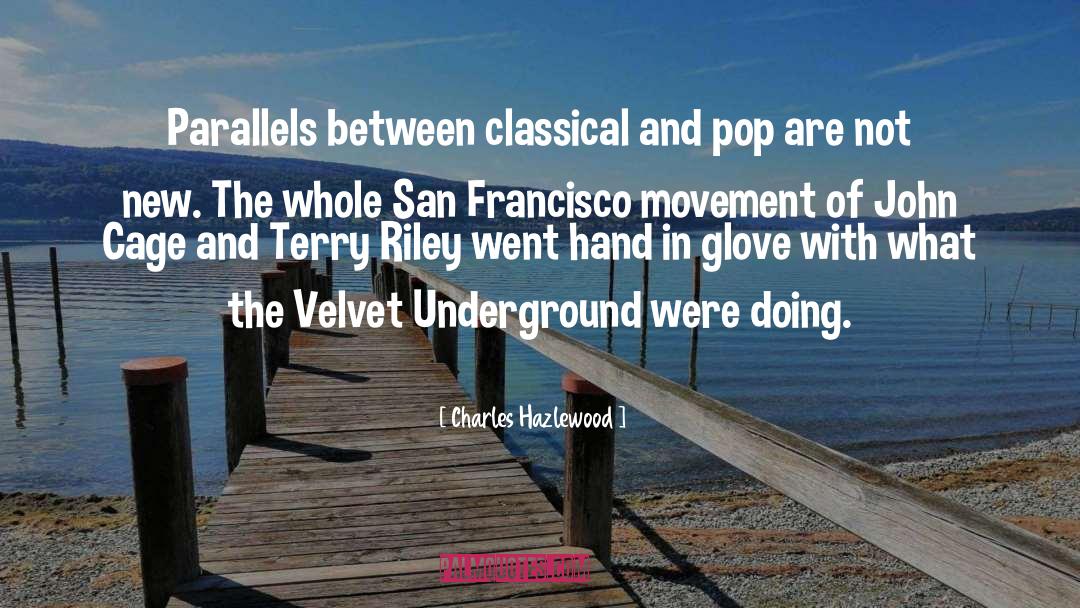 San Francisco Bay quotes by Charles Hazlewood