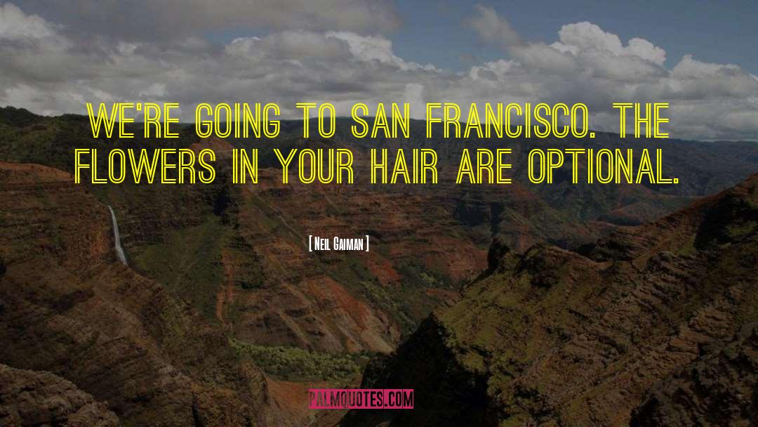 San Francisco Bay quotes by Neil Gaiman