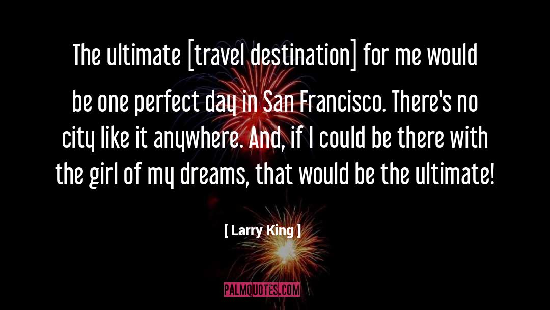 San Francisco Giants quotes by Larry King