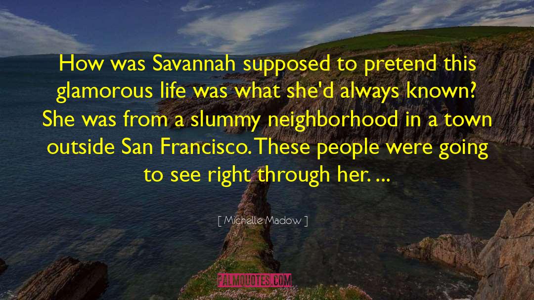 San Francisco quotes by Michelle Madow