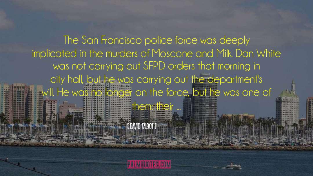 San Francisco quotes by David Talbot