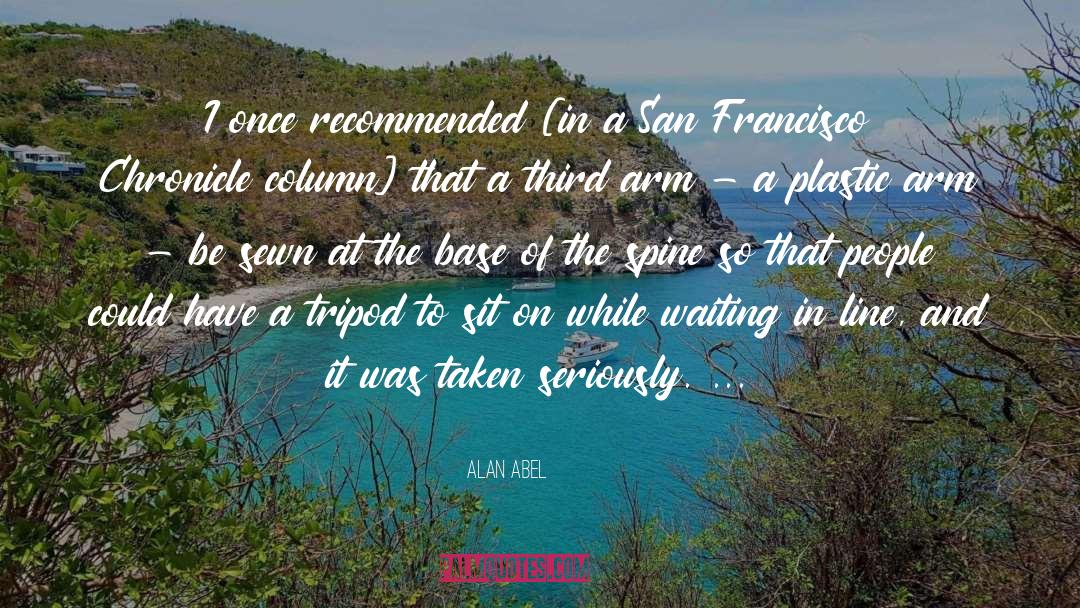 San quotes by Alan Abel