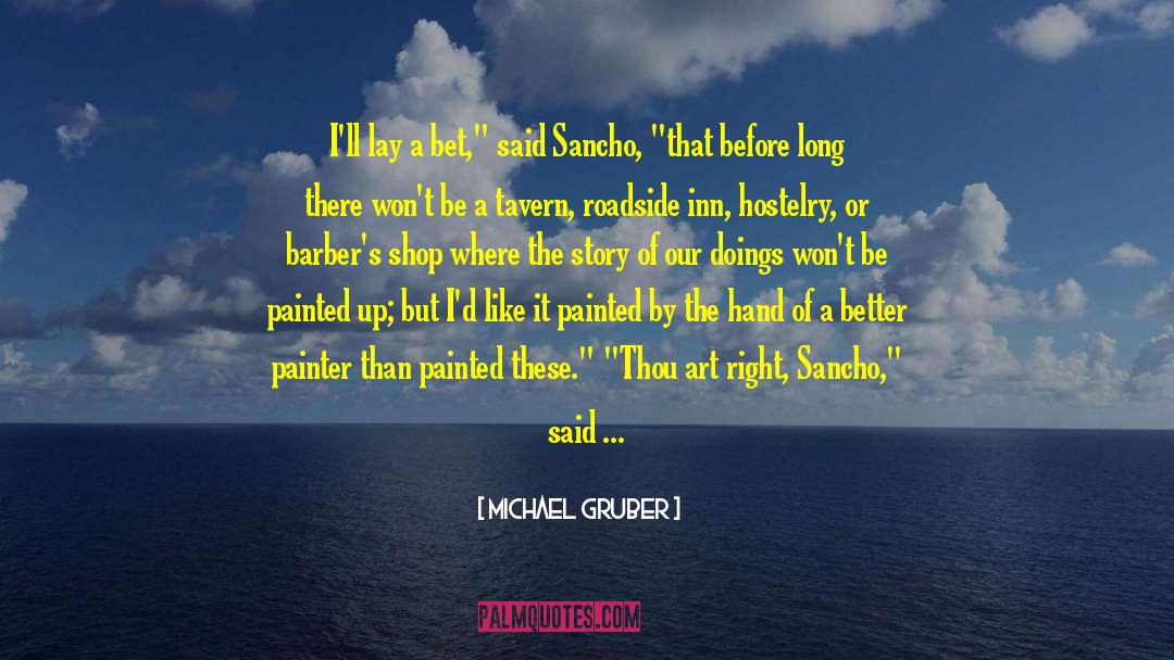 Sancho Panza quotes by Michael Gruber