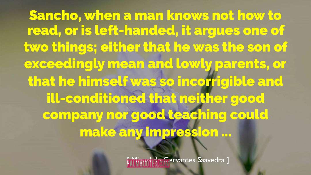 Sancho quotes by Miguel De Cervantes Saavedra