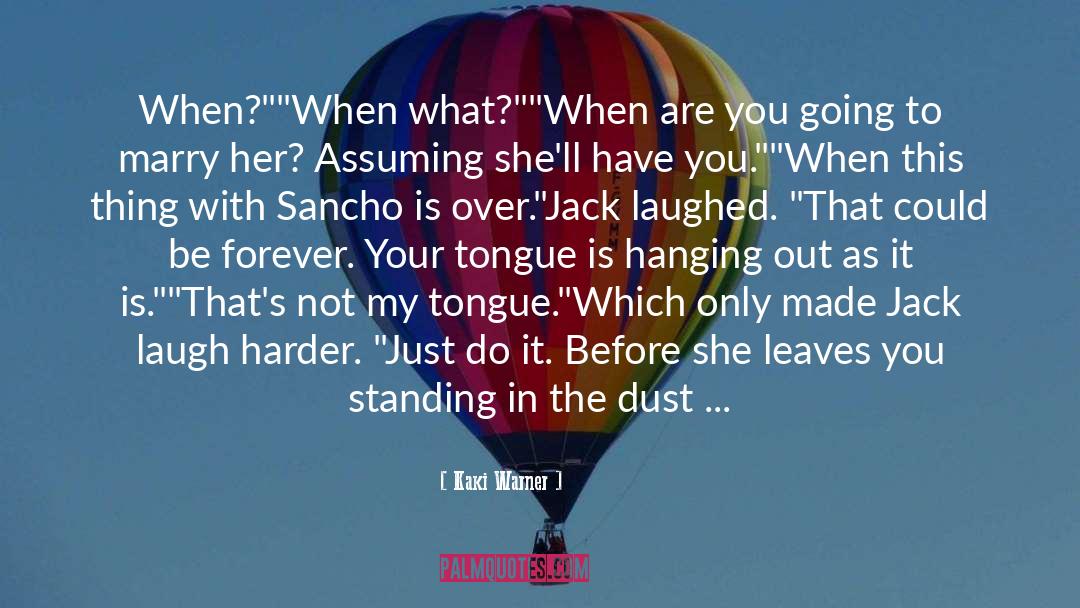 Sancho quotes by Kaki Warner