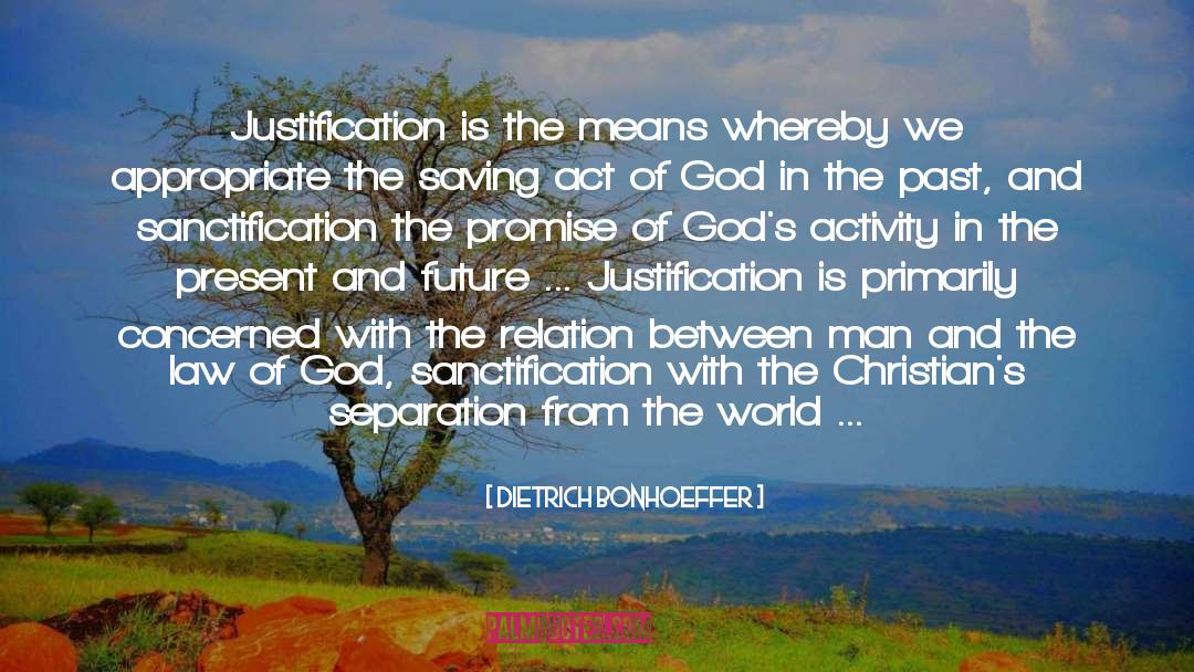 Sanctification quotes by Dietrich Bonhoeffer