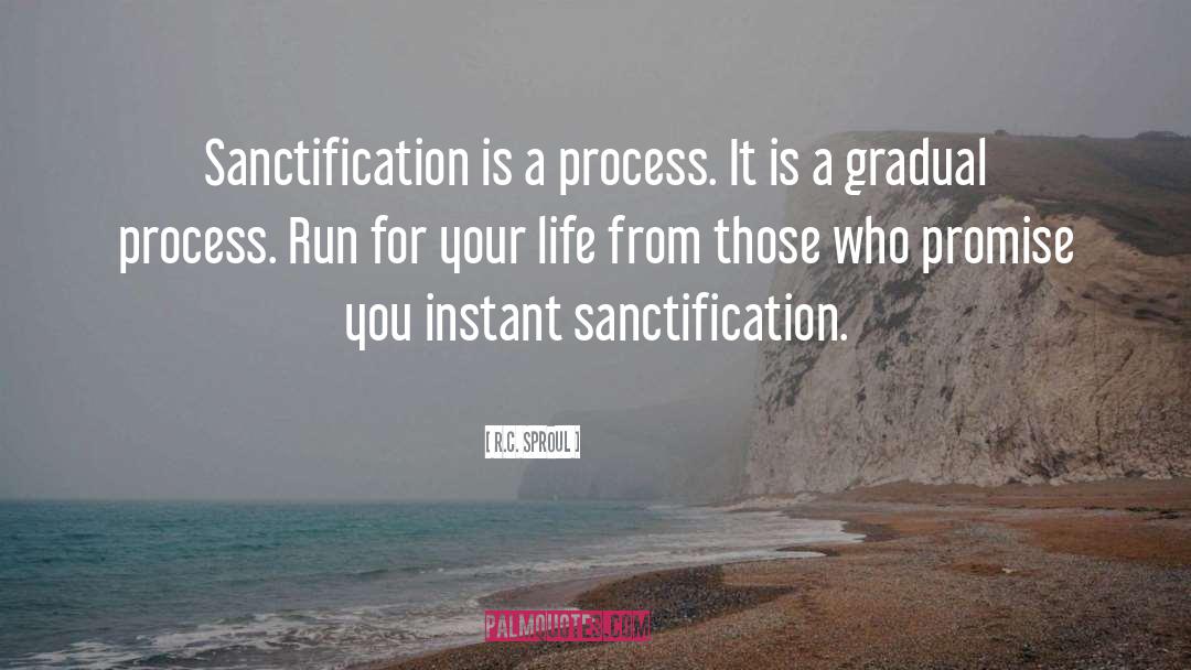 Sanctification quotes by R.C. Sproul