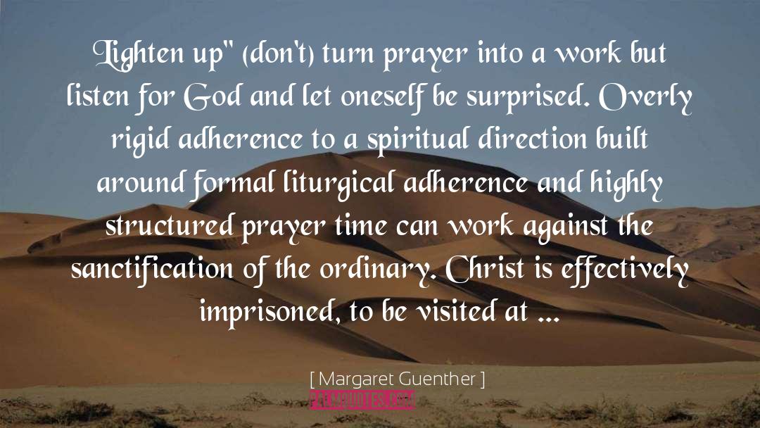 Sanctification quotes by Margaret Guenther
